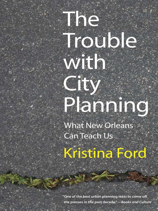 Title details for The Trouble with City Planning by Kristina Ford - Available